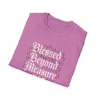 Blessed Beyond Measure T-Shirt