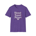 Blessed Beyond Measure T-Shirt