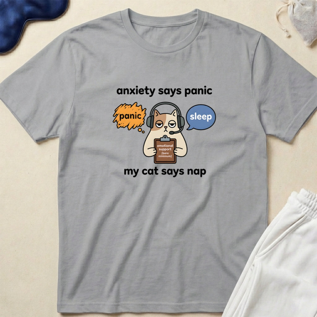 Anxiety Says Panic, My Cat Says Nap Funny Cat Lover T‑Shirt
