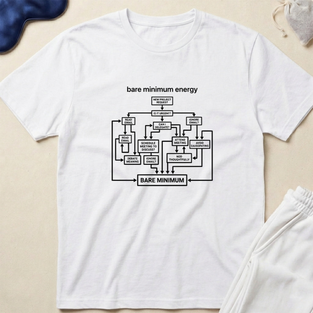 Bare Minimum Energy Flowchart T-Shirt