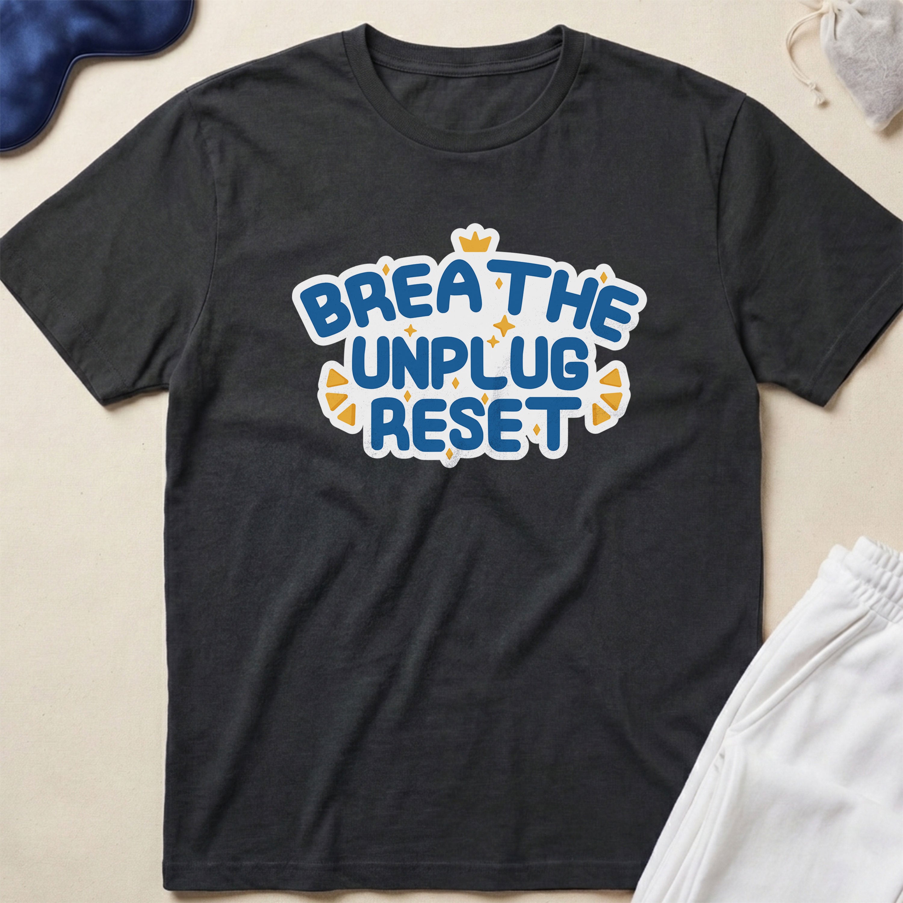 Breathe Unplug Reset T-Shirt