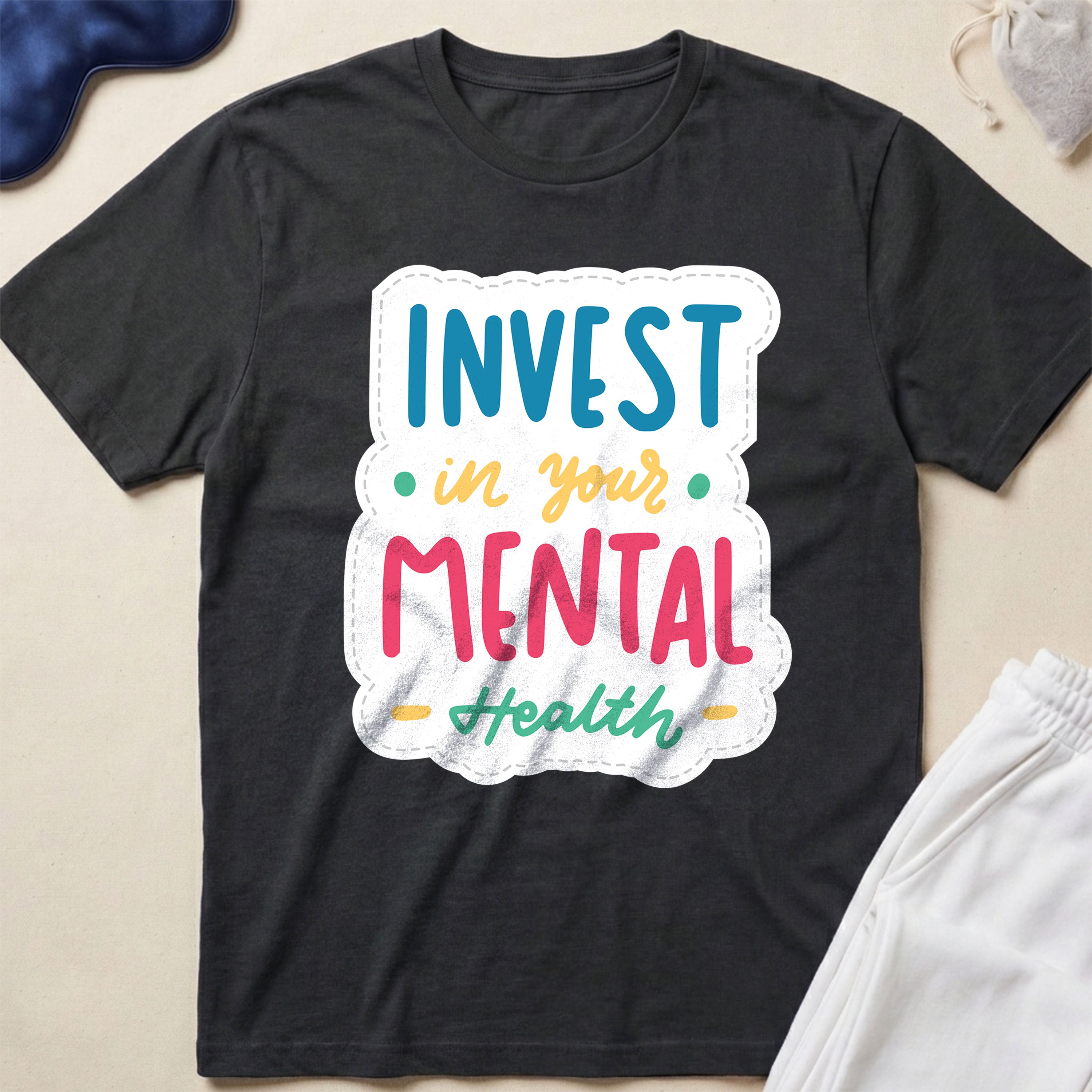Invest in Your Mental Health Inspirational T-Shirt