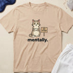 Cat We Tried Mentality T-Shirt