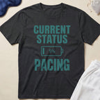 Current Status Pacing T-Shirt