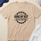 Doing My Best T-Shirt