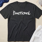 Emotional T-Shirt