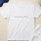 Emotionally Offline T-Shirt