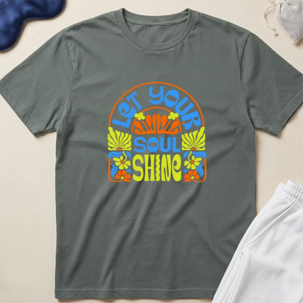 Let Your Soul Shine T-Shirt
