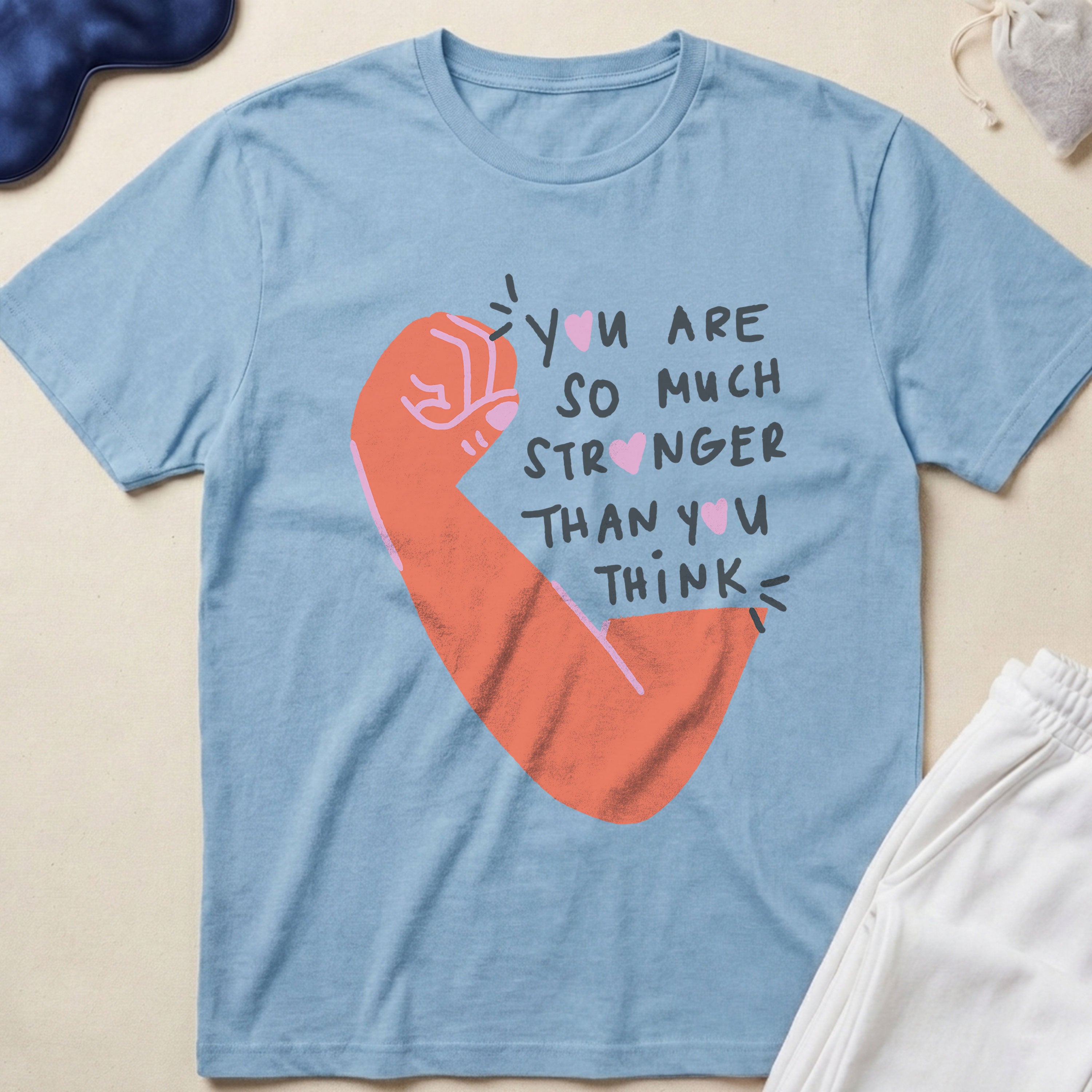 You Are So Much Stronger Inspirational T-Shirt