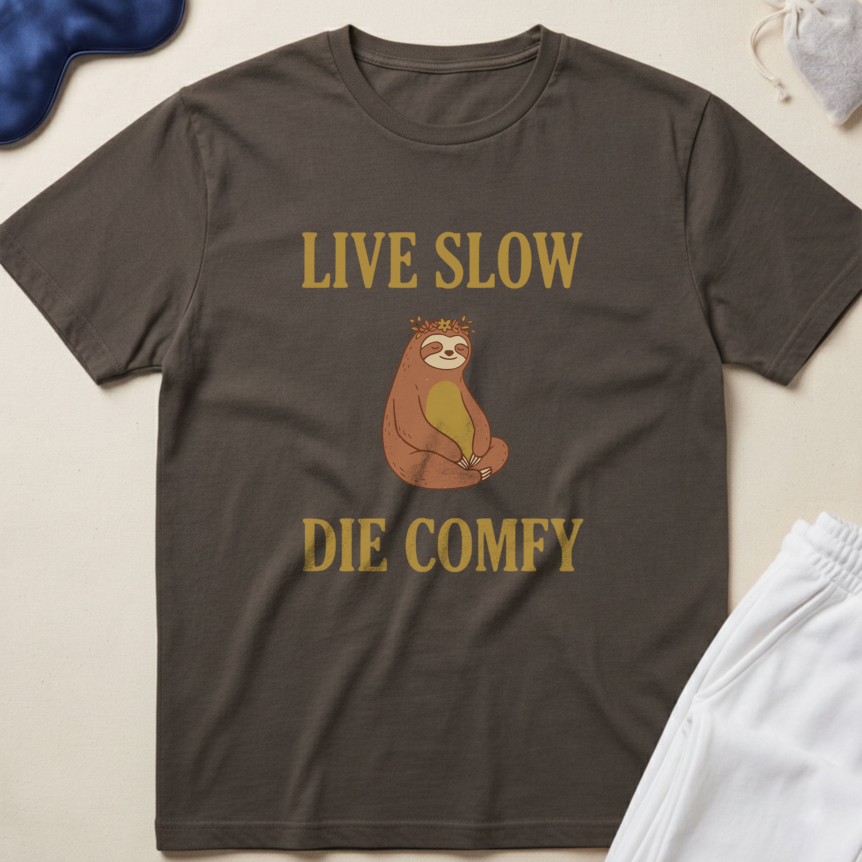 Live Slow Die Comfy Sloth T-Shirt
