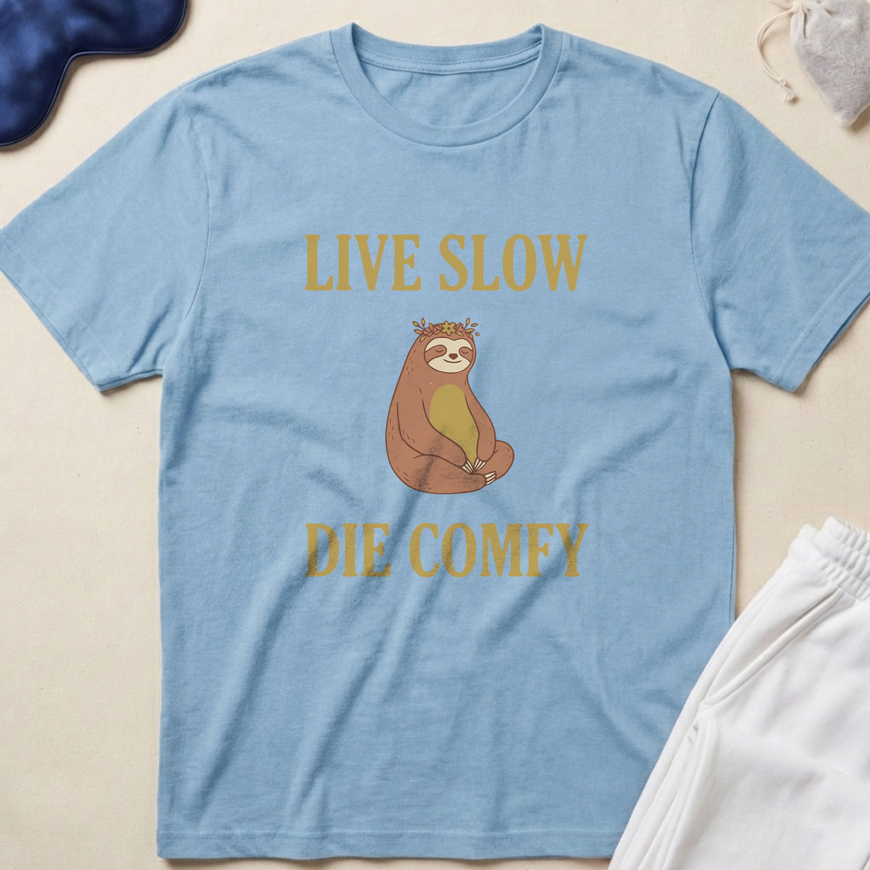 Live Slow Die Comfy Sloth T-Shirt