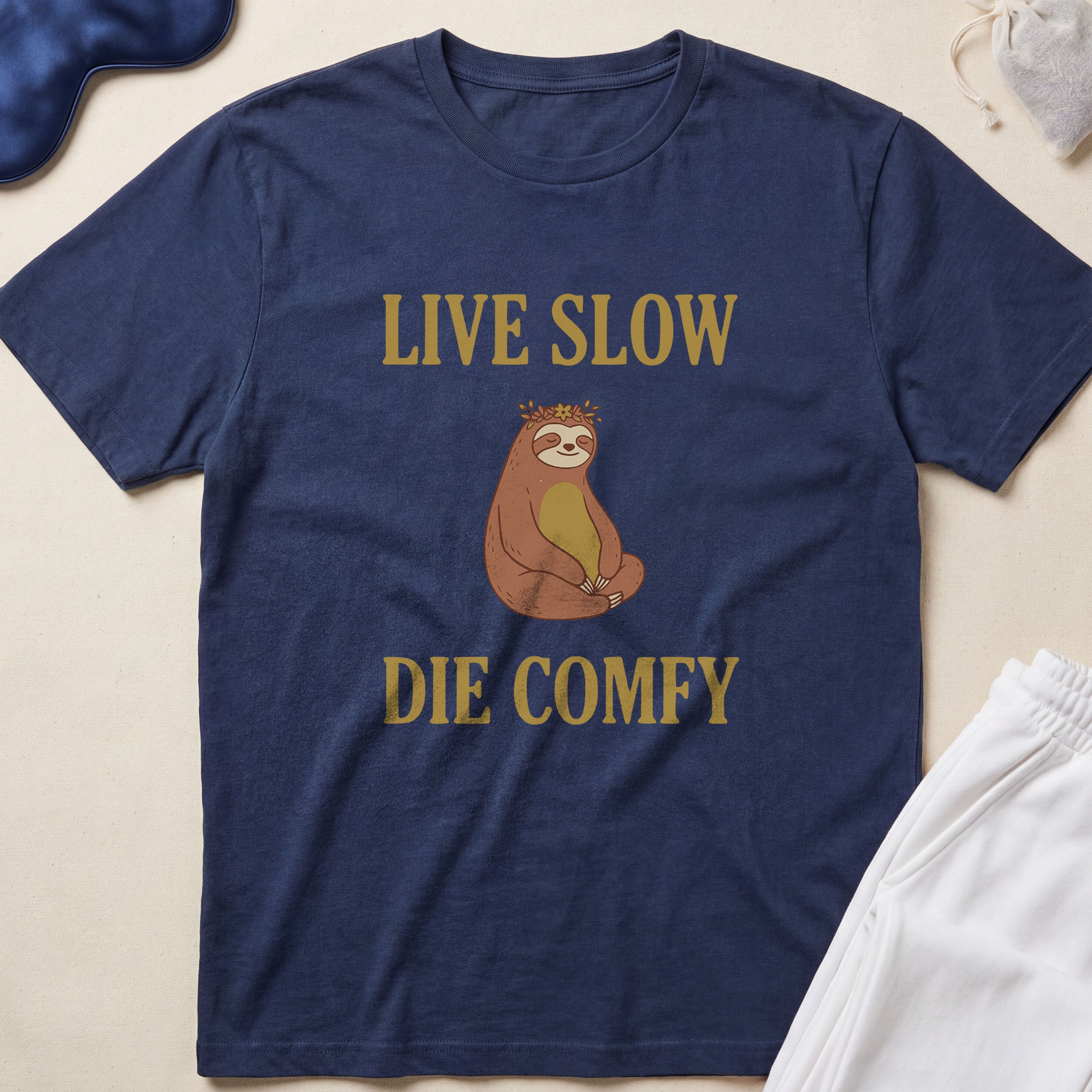 Live Slow Die Comfy Sloth T-Shirt