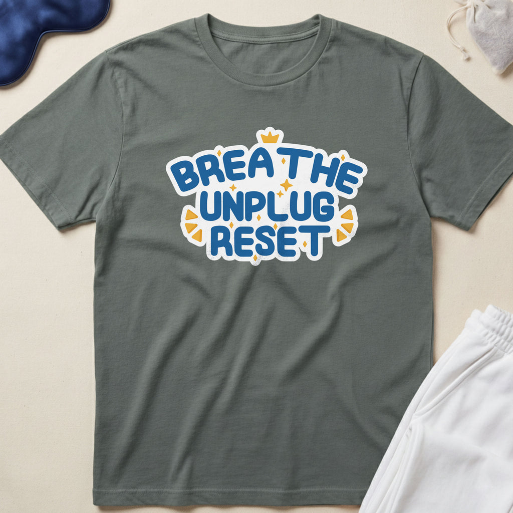 Breathe Unplug Reset T-Shirt