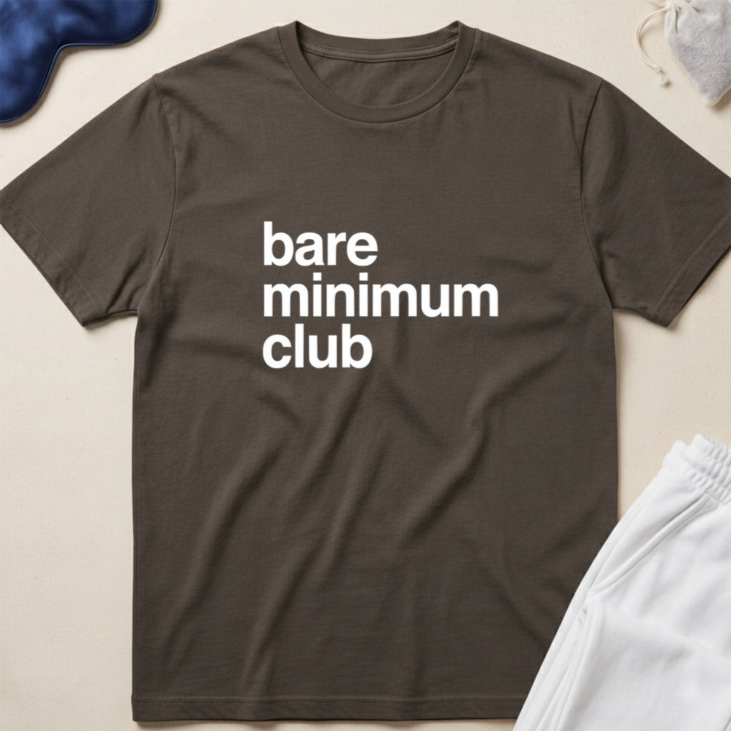 Minimalist 'bare minimum club' T-Shirt