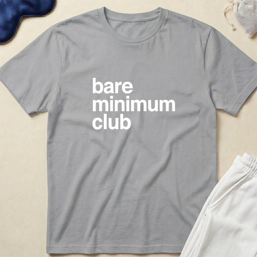 Minimalist 'bare minimum club' T-Shirt