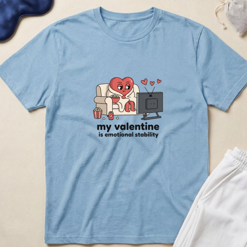 My Valentine Is Emotional Stability Cute Heart Character Valentine’s T-Shirt