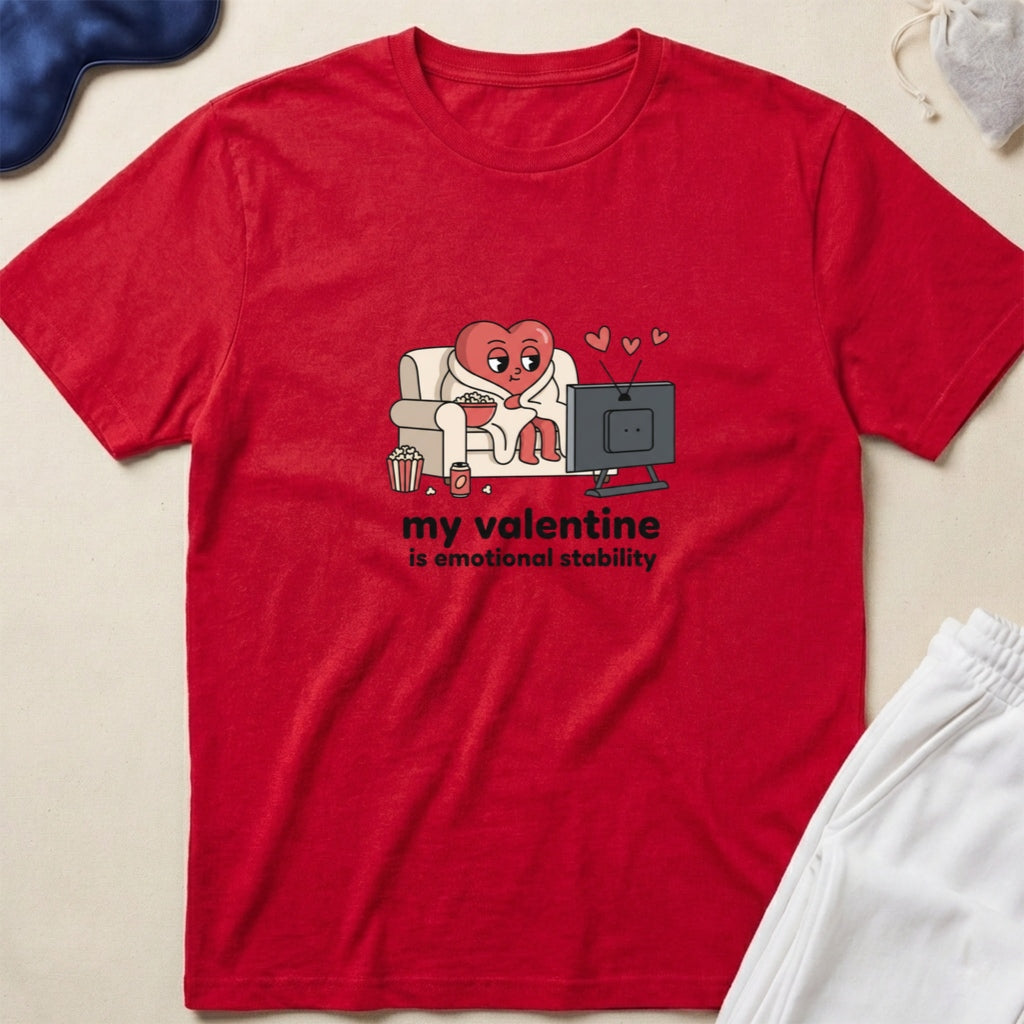 My Valentine Is Emotional Stability Cute Heart Character Valentine’s T-Shirt