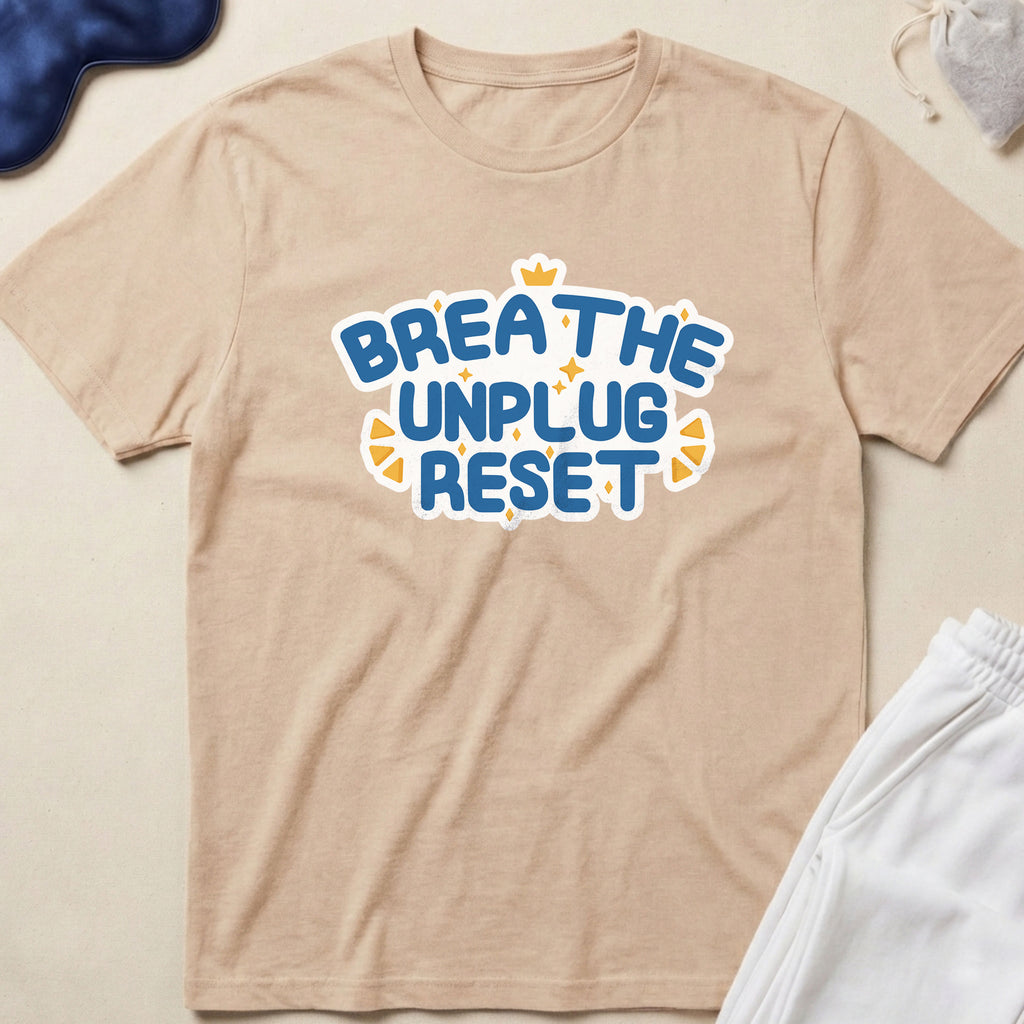 Breathe Unplug Reset T-Shirt
