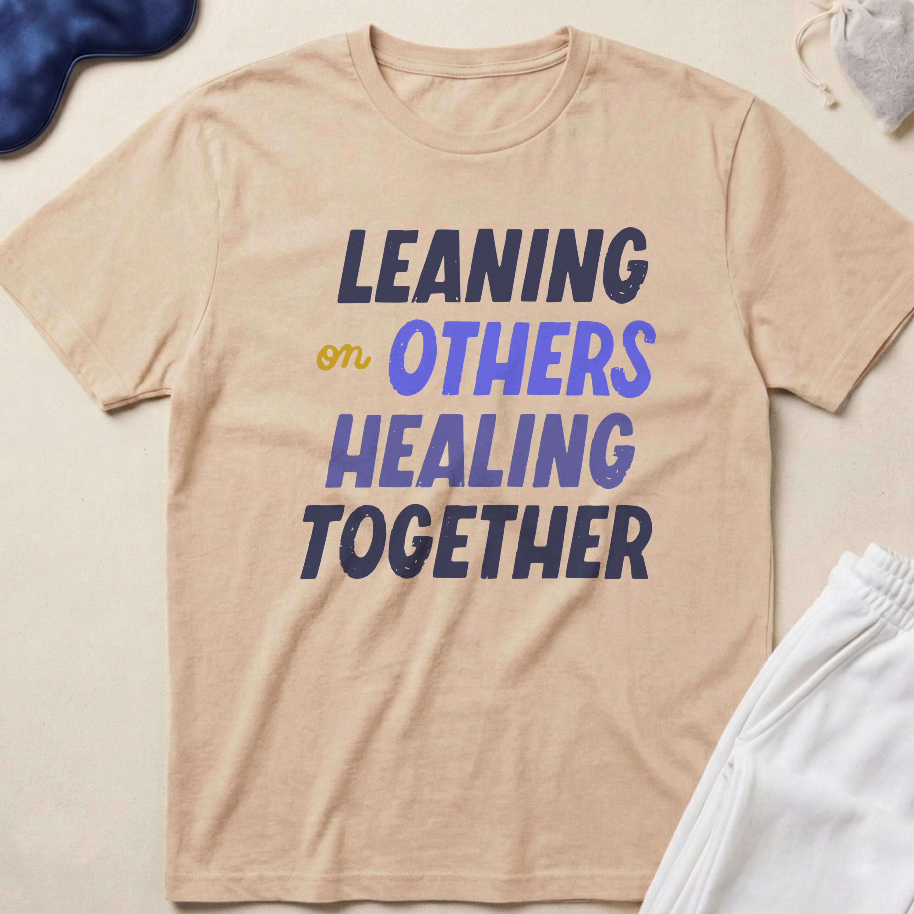 Leaning on Others, Healing Together T-Shirt