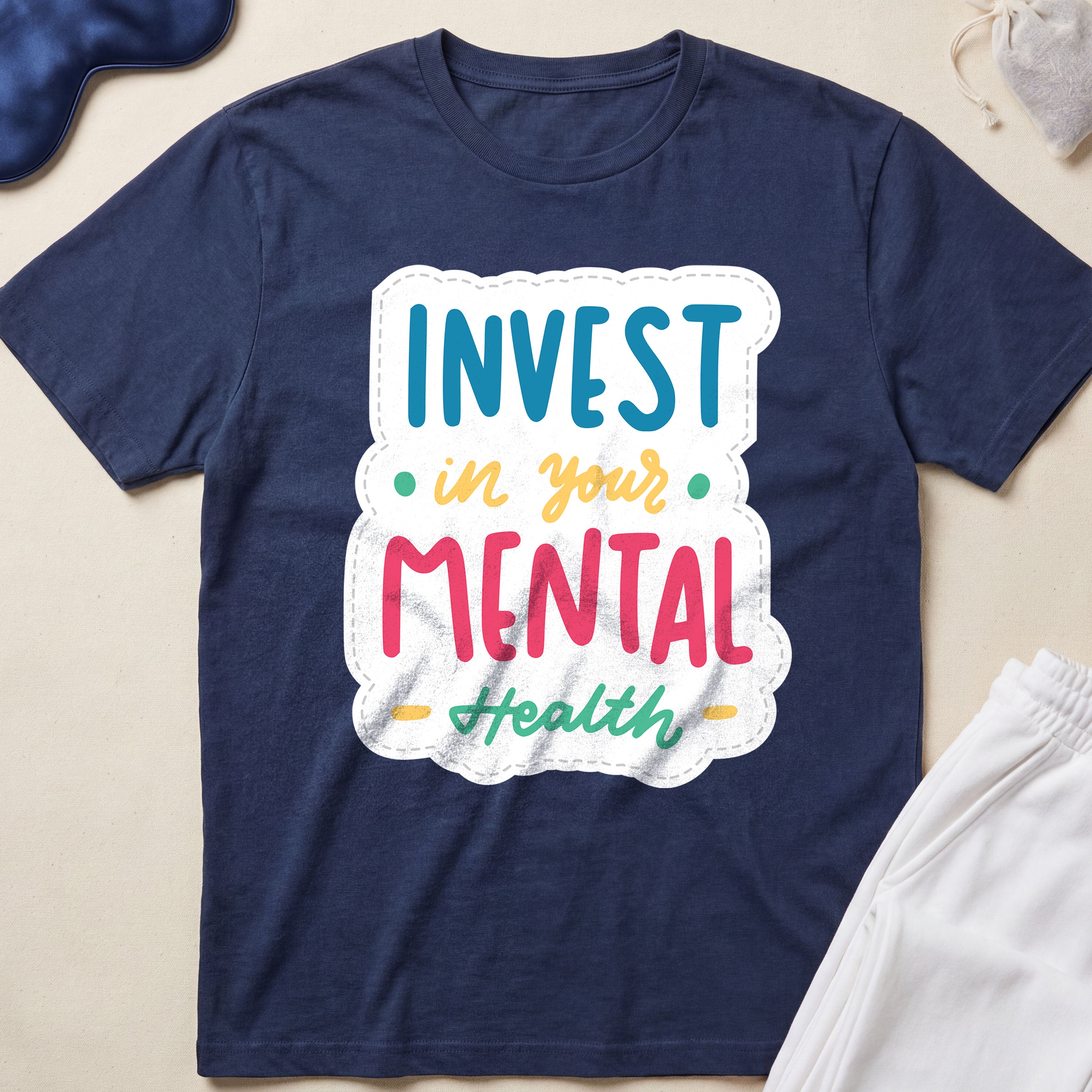 Invest in Your Mental Health Inspirational T-Shirt