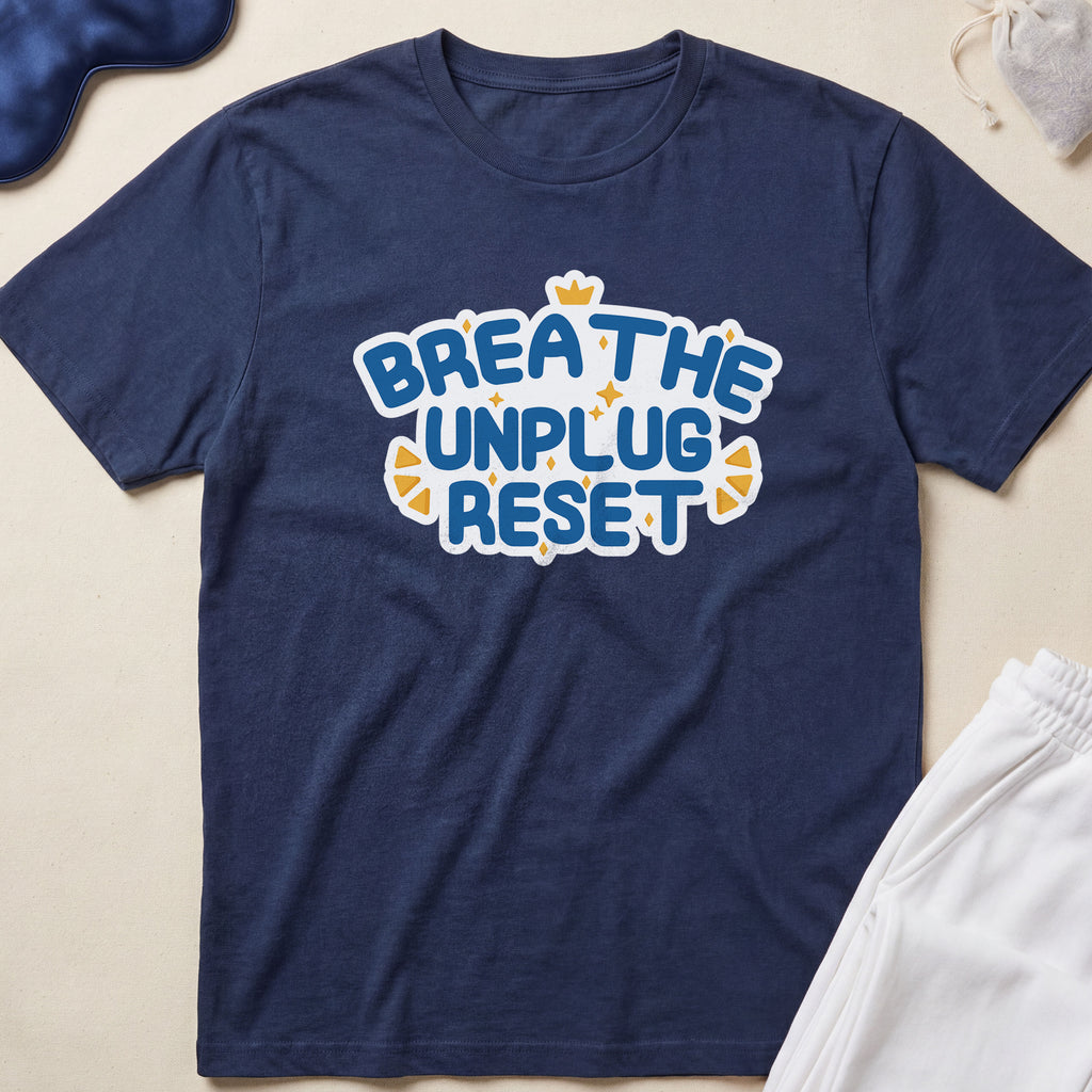 Breathe Unplug Reset T-Shirt