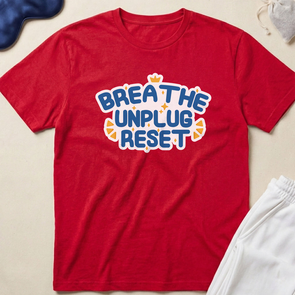 Breathe Unplug Reset T-Shirt