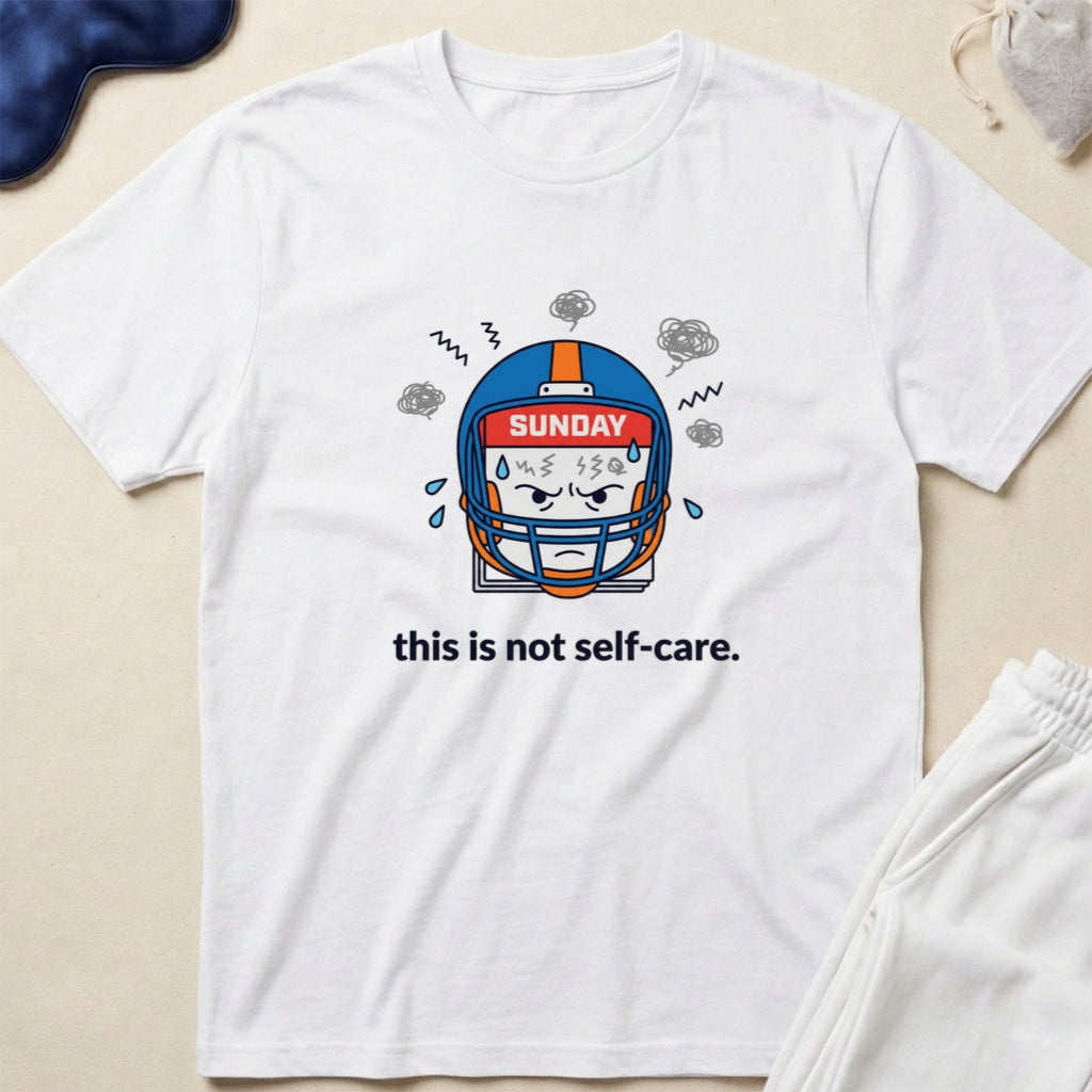 This Is Not Self-Care Sunday Helmet T‑Shirt