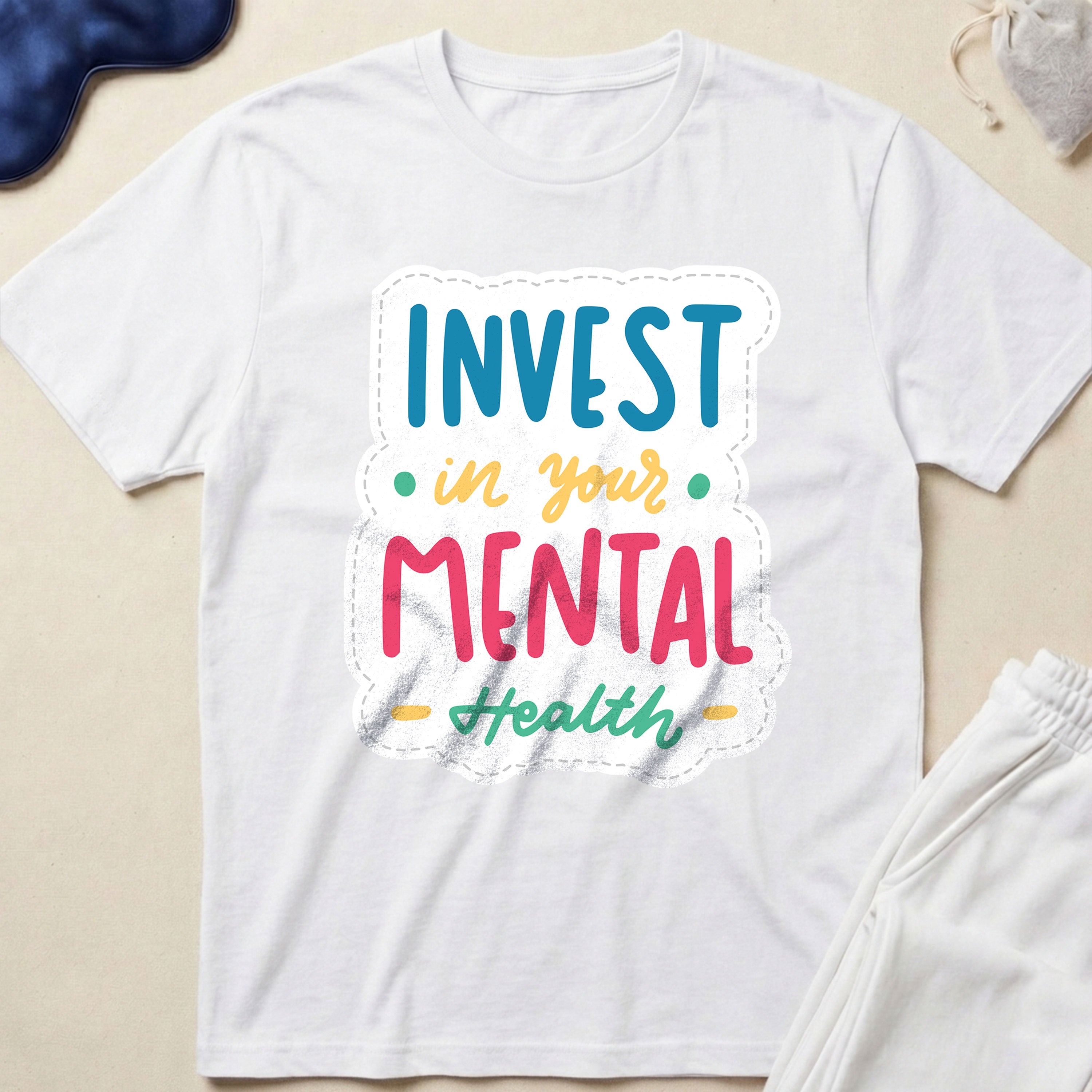 Invest in Your Mental Health Inspirational T-Shirt