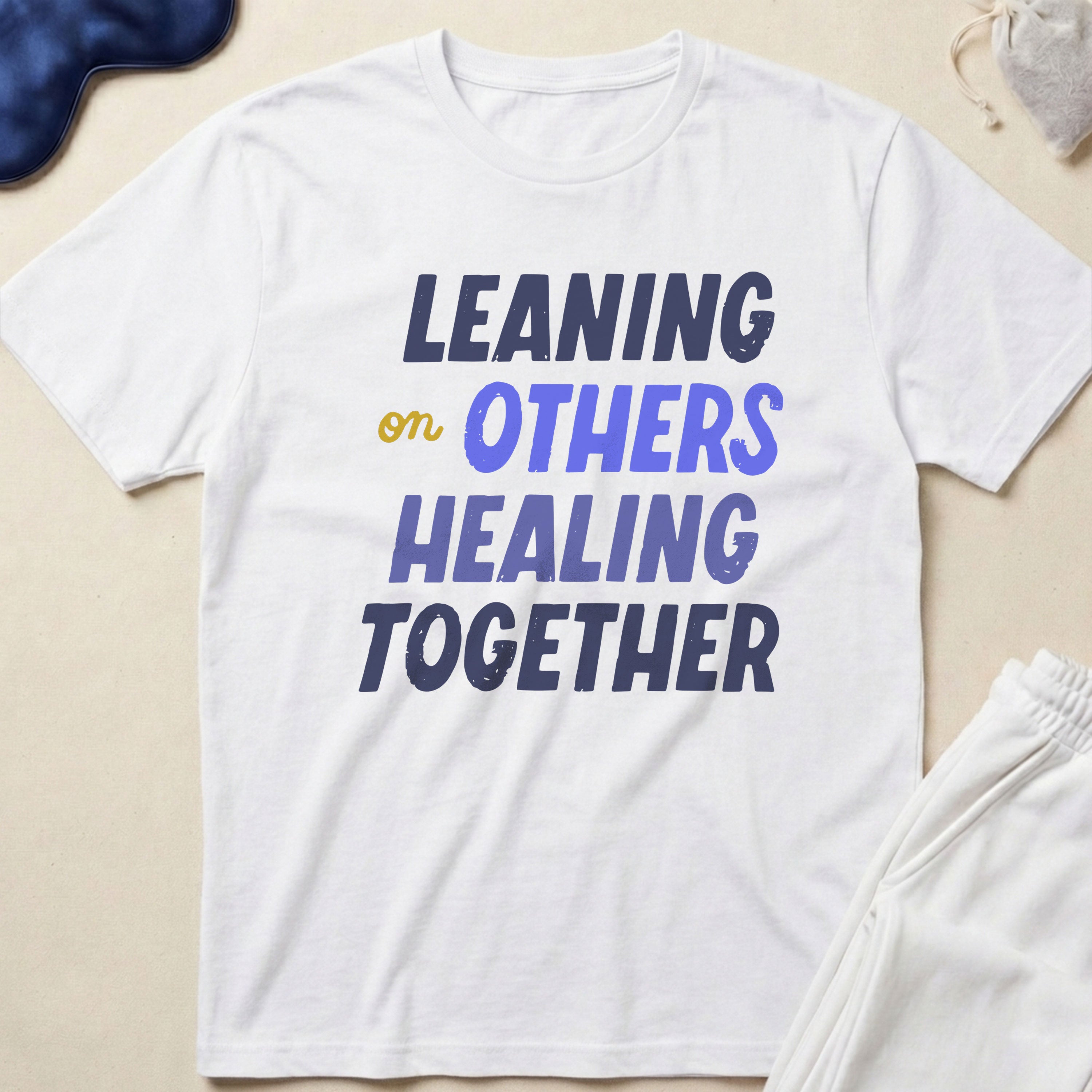 Leaning on Others, Healing Together T-Shirt