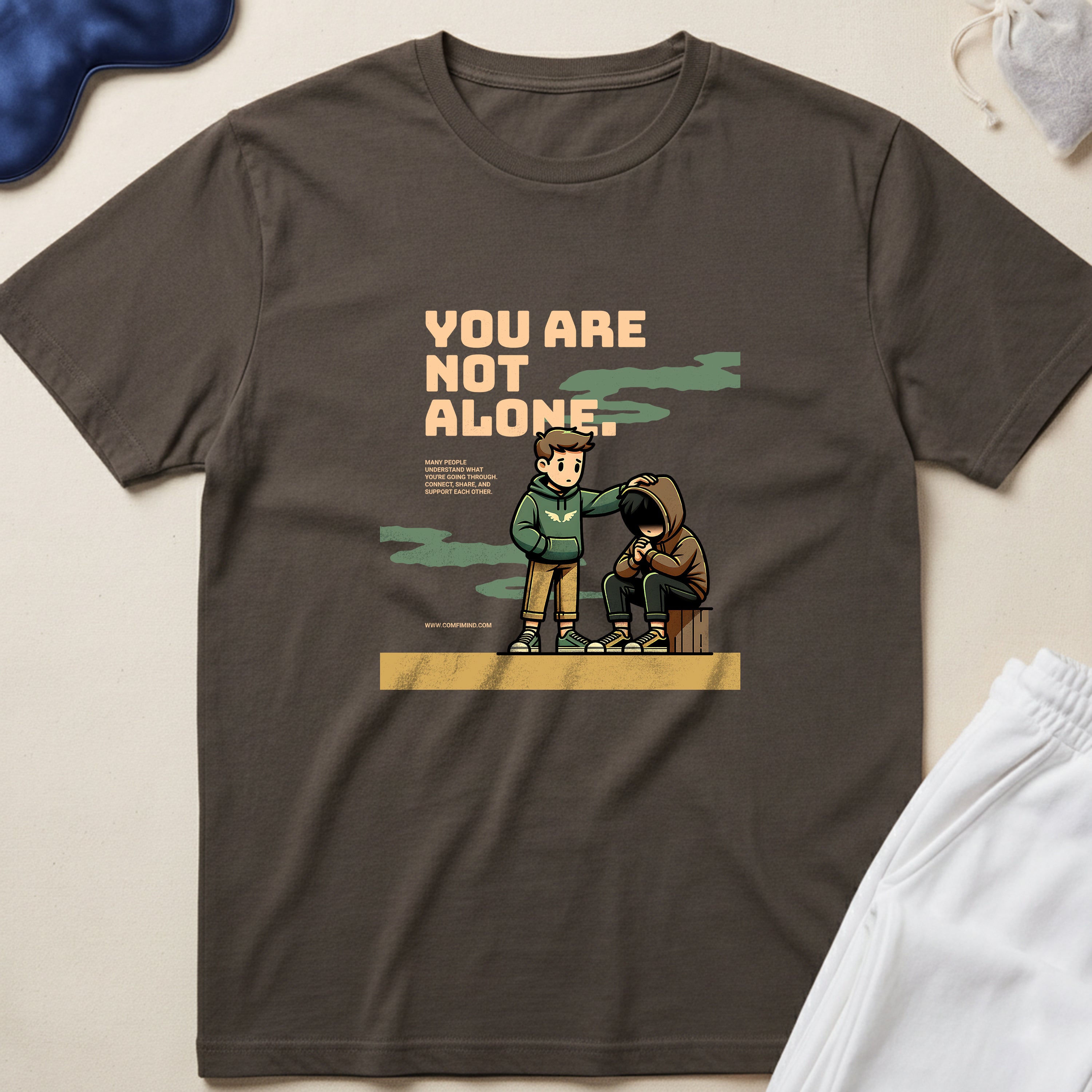 You Are Not Alone Mental Health Support T-Shirt