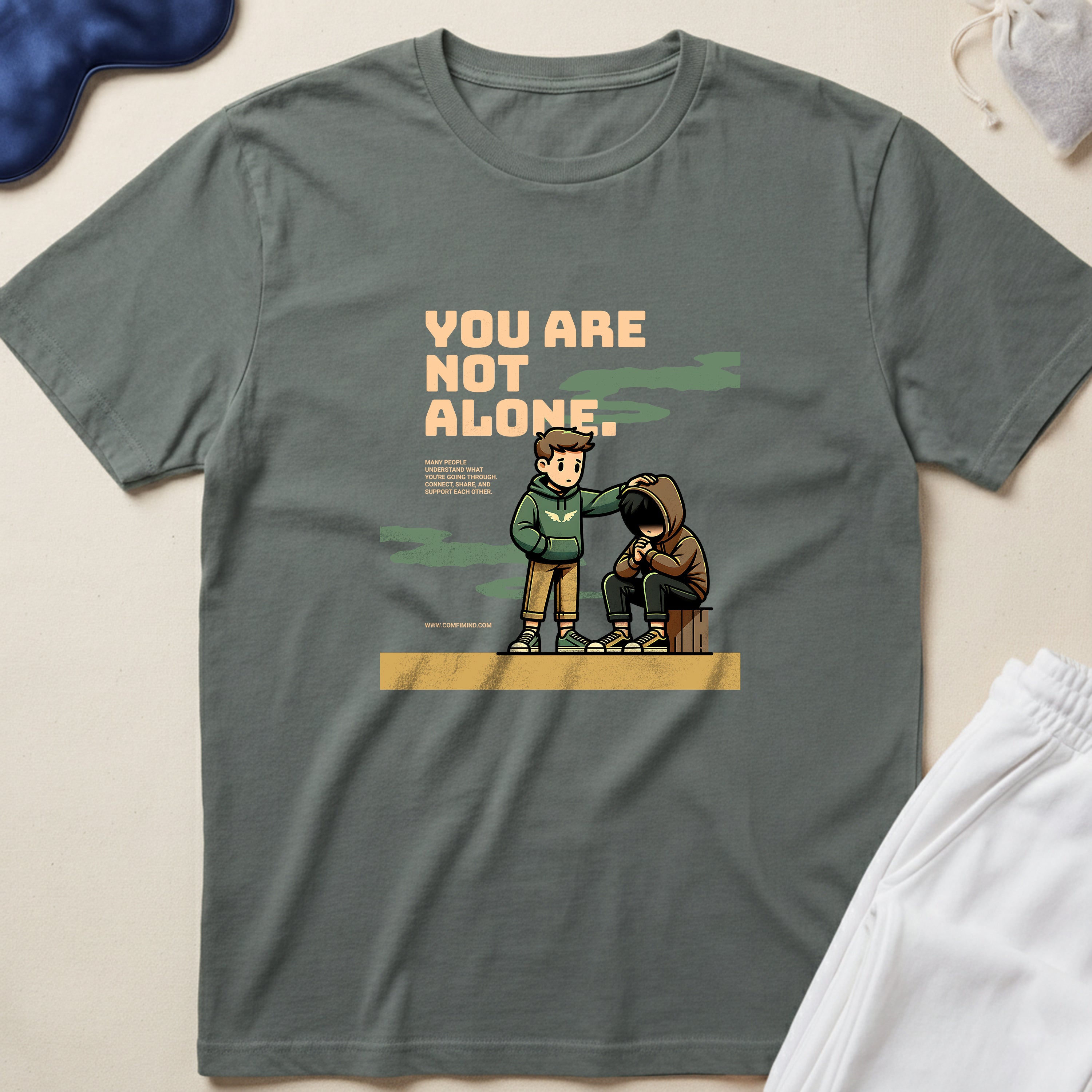 You Are Not Alone Mental Health Support T-Shirt