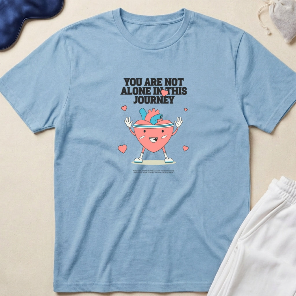 You Are Not Alone in This Journey Heart Graphic T-Shirt