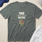 Your Mental Health Matters T-Shirt